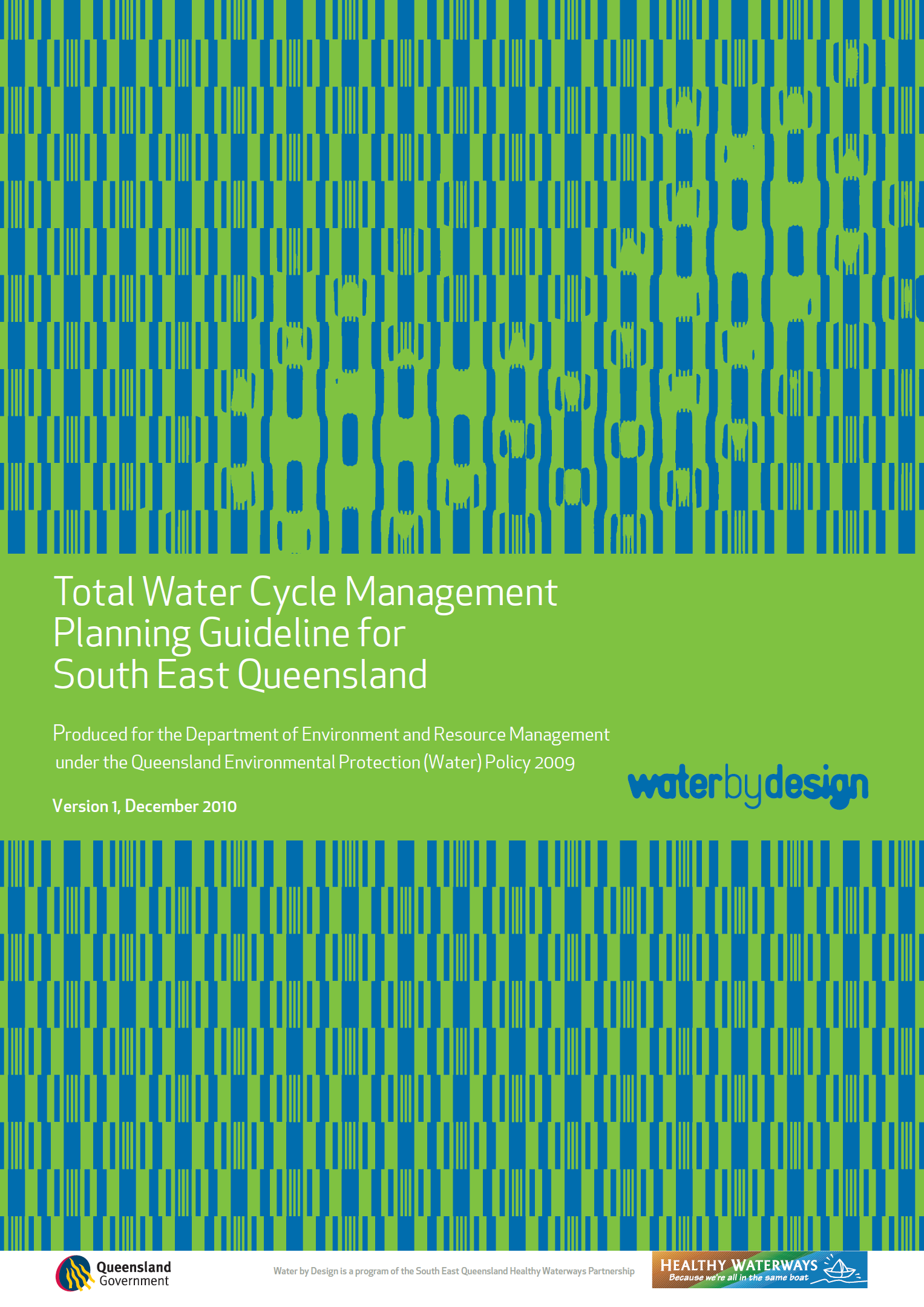 Total Water Cycle Management Planning Guideline for South East Queensland (2010)