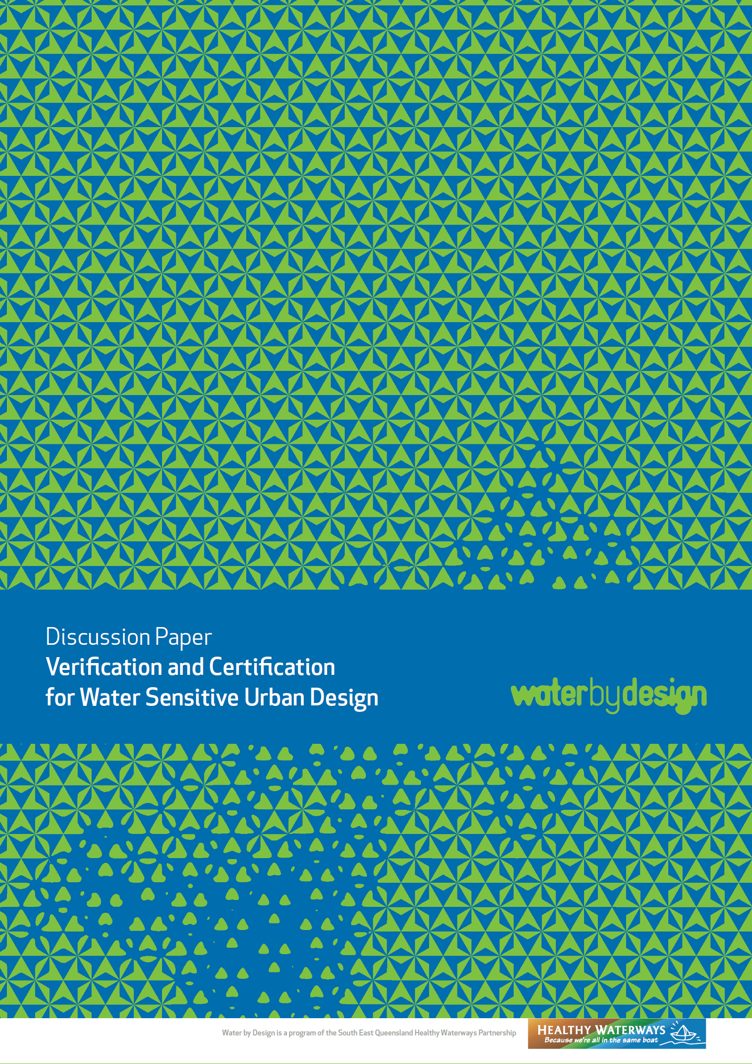 Verification and Certification for Water Sensitive Urban Design (2009)