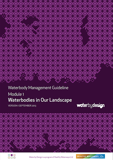 Waterbody Management Guideline - Module 1 Waterbodies in Our Landscape (2013)